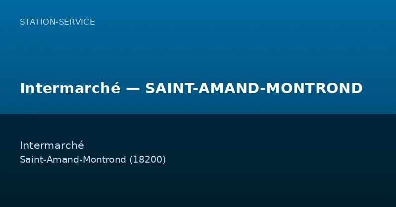 Intermarché — SAINT-AMAND-MONTROND