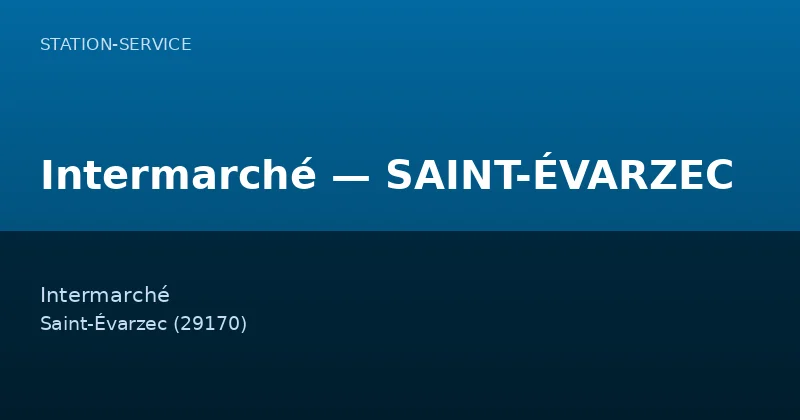 Intermarché — SAINT-ÉVARZEC