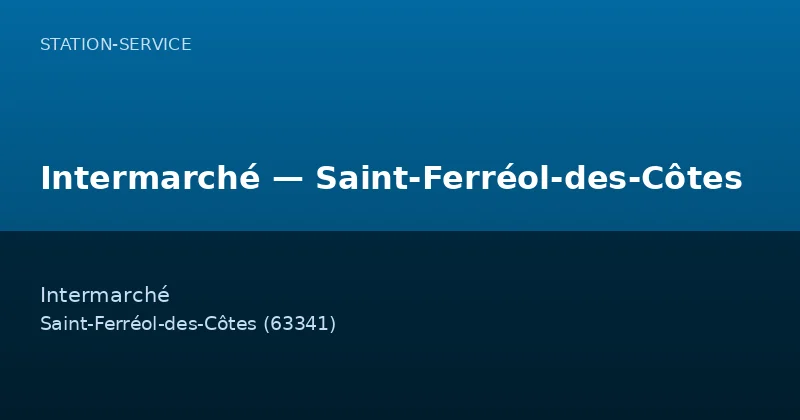Intermarché — Saint-Ferréol-des-Côtes
