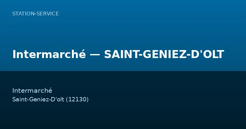 Intermarché — SAINT-GENIEZ-D'OLT