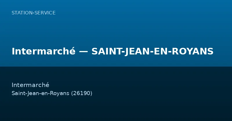 Intermarché — SAINT-JEAN-EN-ROYANS