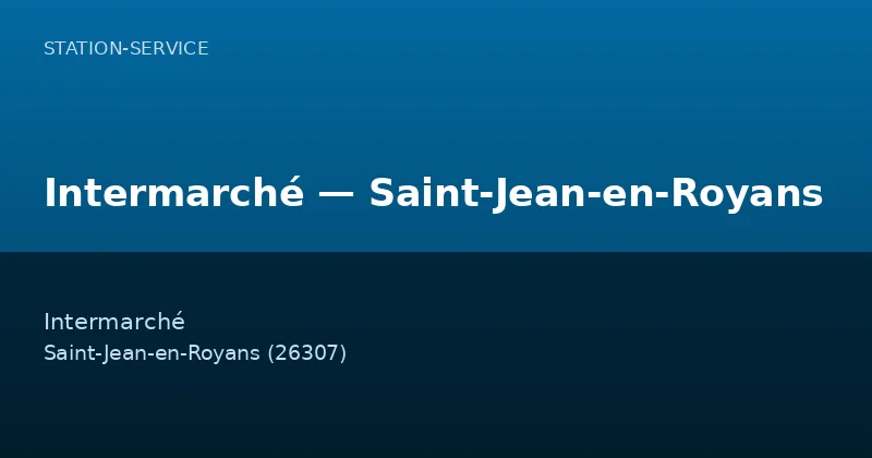 Intermarché — Saint-Jean-en-Royans