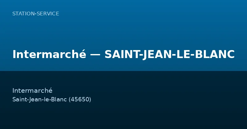 Intermarché — SAINT-JEAN-LE-BLANC