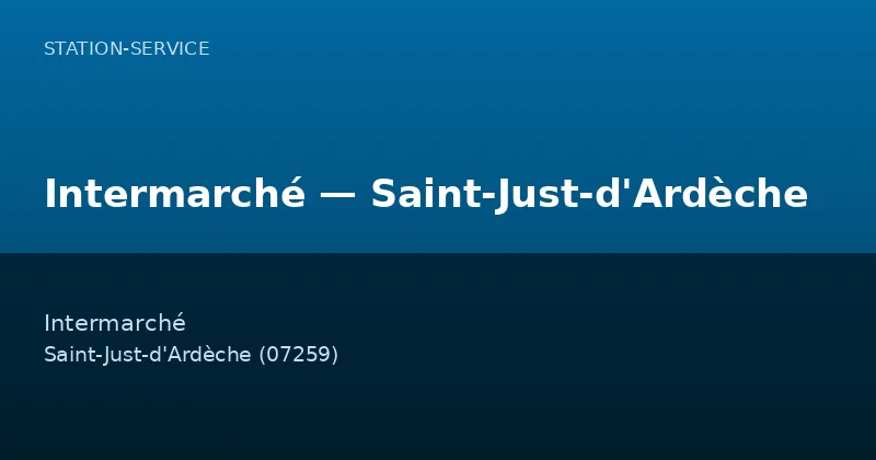 Intermarché — Saint-Just-d'Ardèche