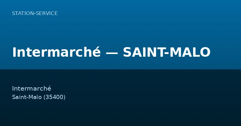 Intermarché — SAINT-MALO