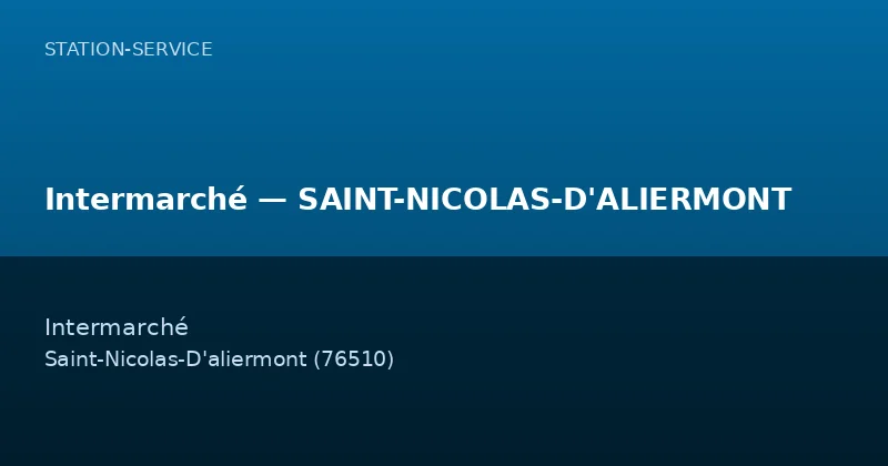 Intermarché — SAINT-NICOLAS-D'ALIERMONT