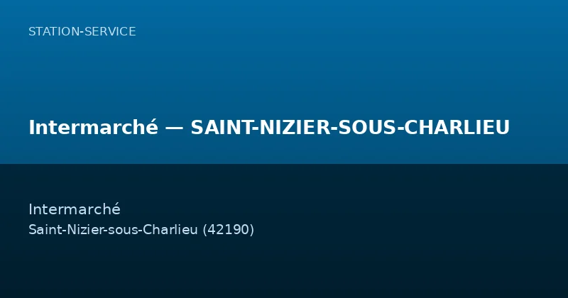 Intermarché — SAINT-NIZIER-SOUS-CHARLIEU