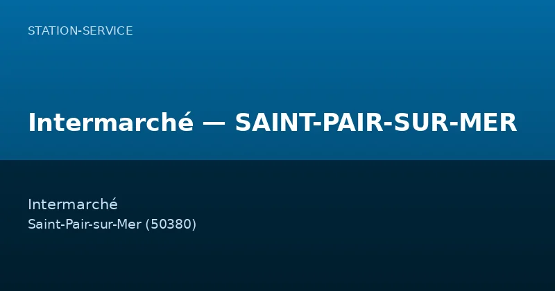 Intermarché — SAINT-PAIR-SUR-MER