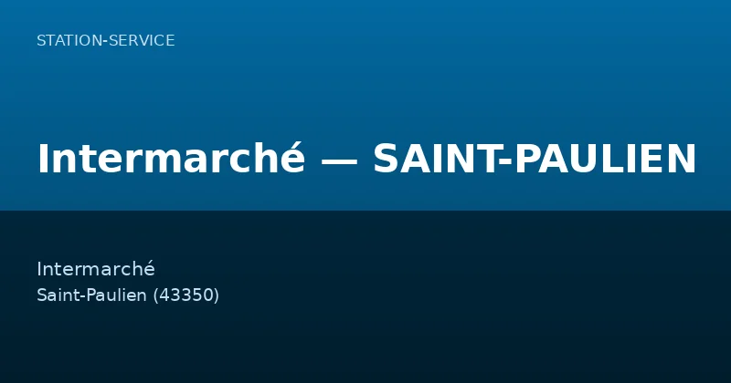Intermarché — SAINT-PAULIEN