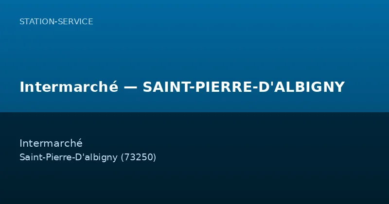 Intermarché — SAINT-PIERRE-D'ALBIGNY