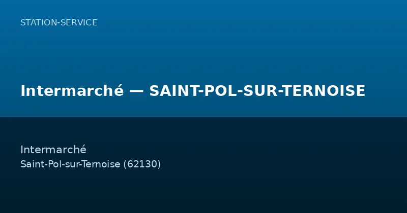 Intermarché — SAINT-POL-SUR-TERNOISE