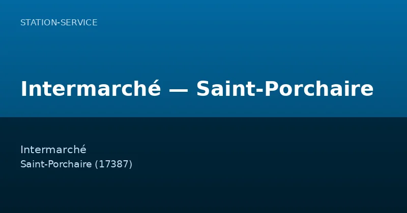 Intermarché — Saint-Porchaire