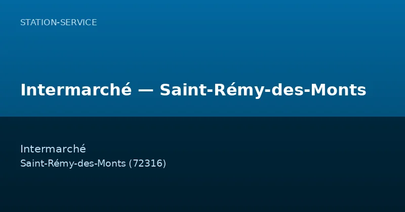 Intermarché — Saint-Rémy-des-Monts