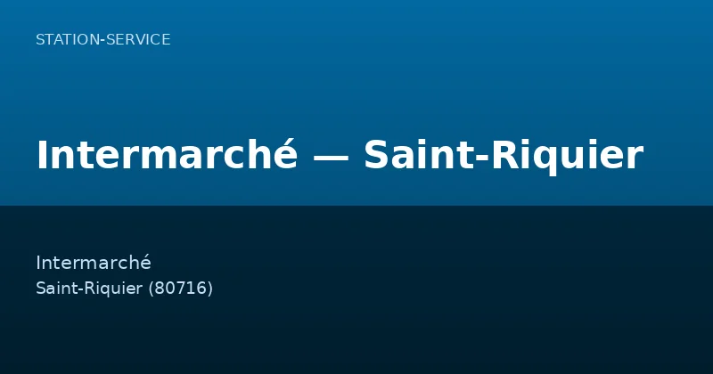 Intermarché — Saint-Riquier