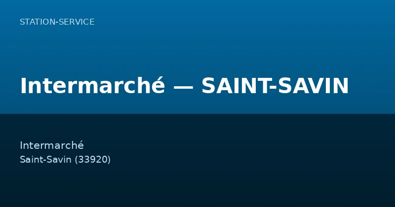 Intermarché — SAINT-SAVIN