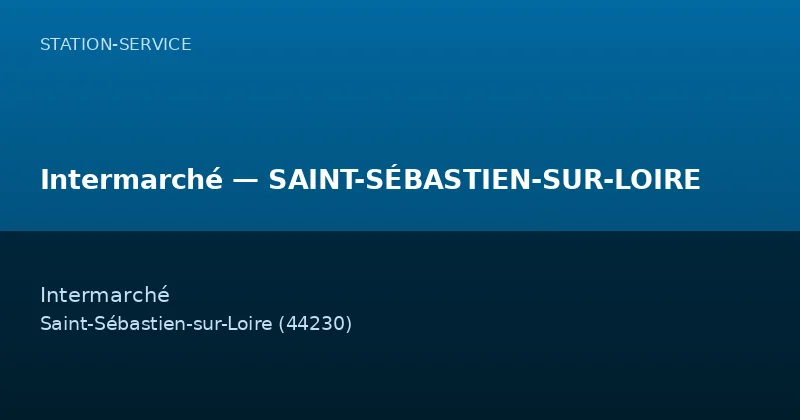 Intermarché — SAINT-SÉBASTIEN-SUR-LOIRE