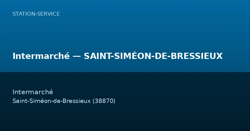 Intermarché — SAINT-SIMÉON-DE-BRESSIEUX