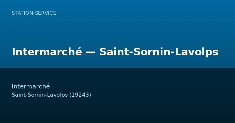 Intermarché — Saint-Sornin-Lavolps