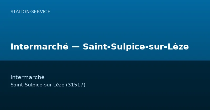 Intermarché — Saint-Sulpice-sur-Lèze