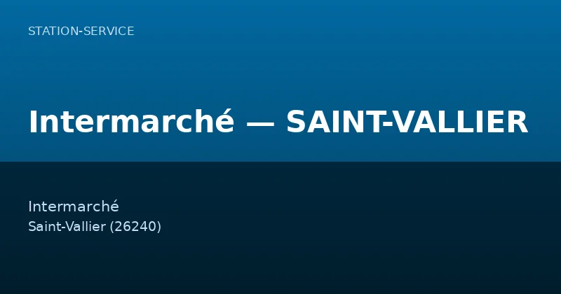 Intermarché — SAINT-VALLIER