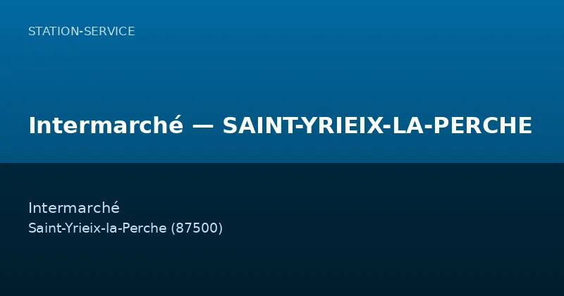 Intermarché — SAINT-YRIEIX-LA-PERCHE