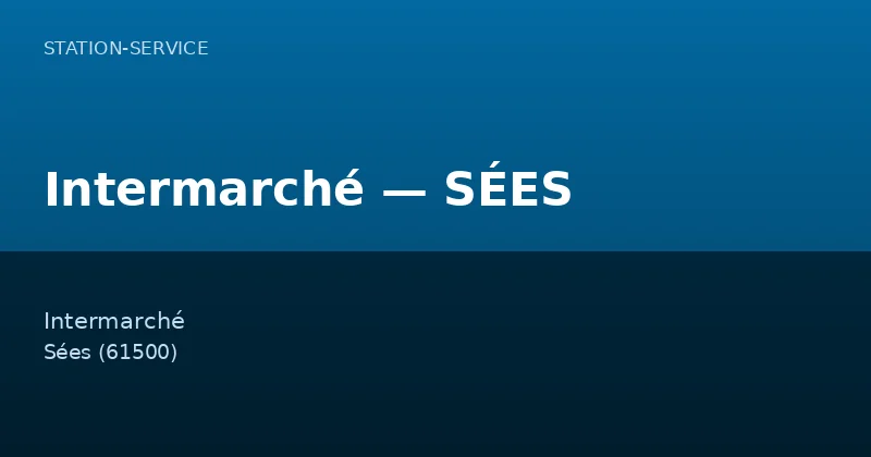 Intermarché — SÉES