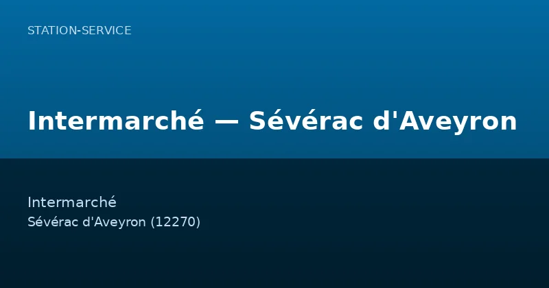 Intermarché — Sévérac d'Aveyron
