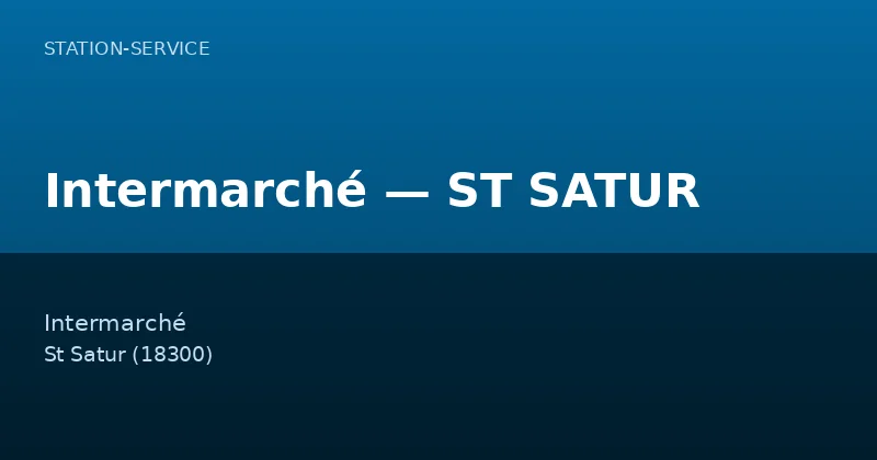 Intermarché — ST SATUR