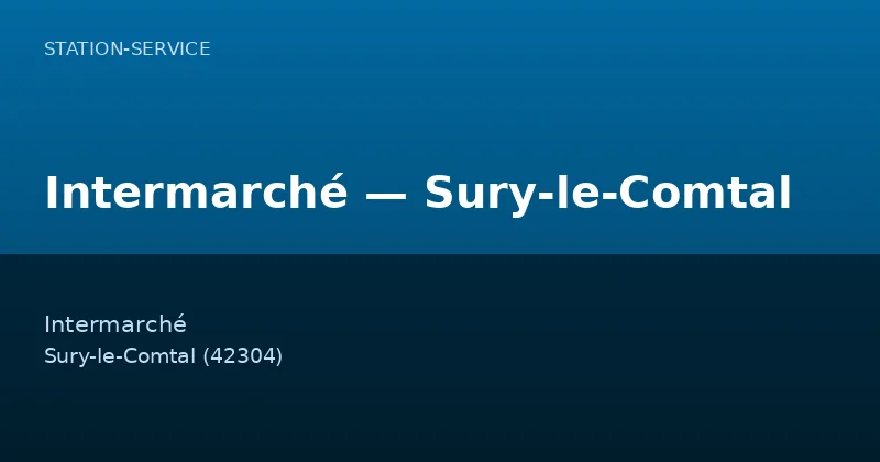 Intermarché — Sury-le-Comtal