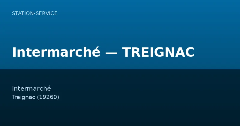 Intermarché — TREIGNAC