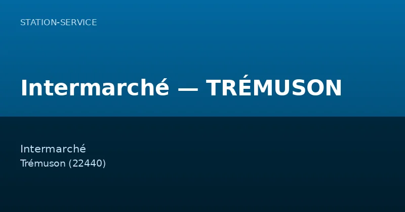 Intermarché — TRÉMUSON