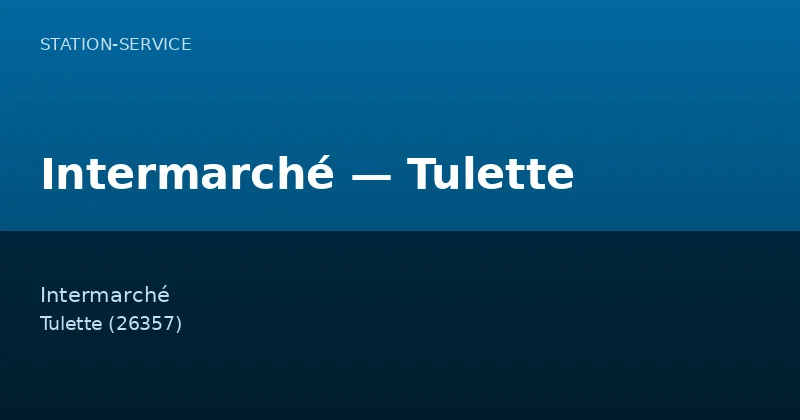 Intermarché — Tulette