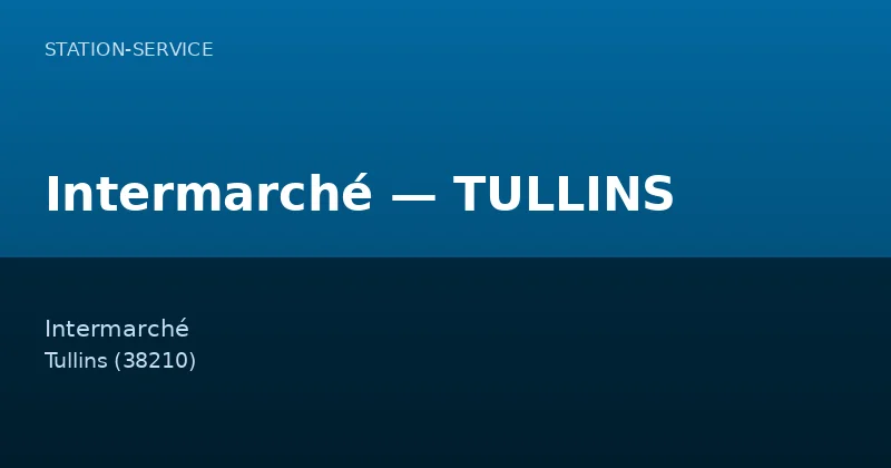 Intermarché — TULLINS