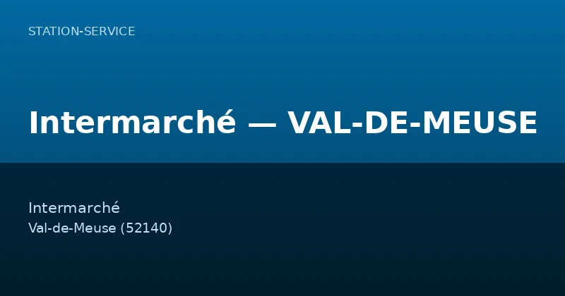 Intermarché — VAL-DE-MEUSE