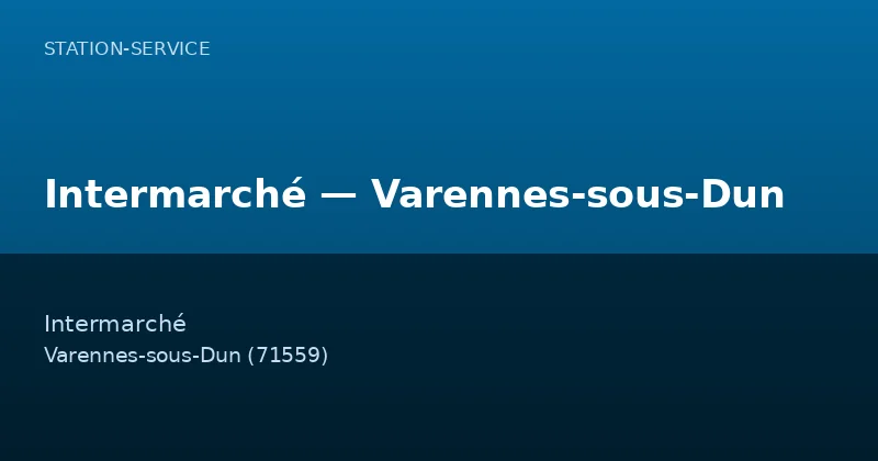 Intermarché — Varennes-sous-Dun