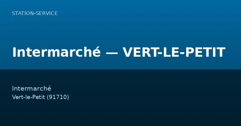Intermarché — VERT-LE-PETIT