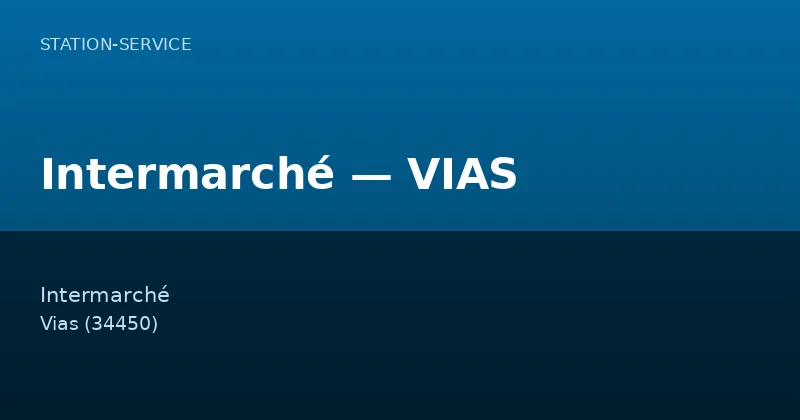 Intermarché — VIAS