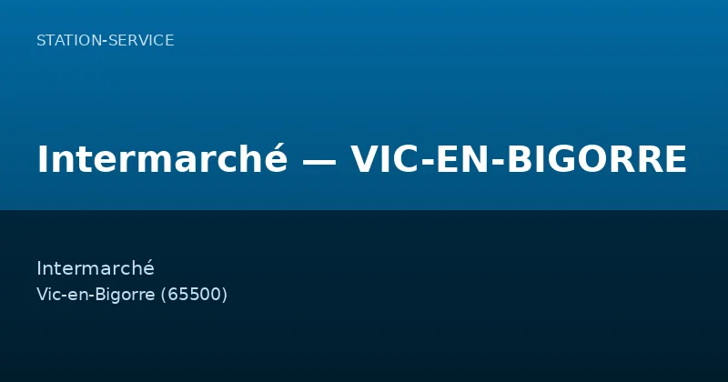 Intermarché — VIC-EN-BIGORRE