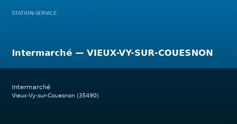 Intermarché — VIEUX-VY-SUR-COUESNON