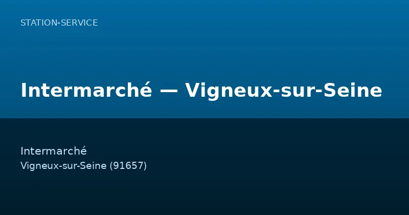 Intermarché — Vigneux-sur-Seine