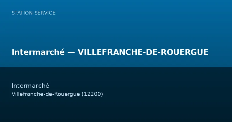 Intermarché — VILLEFRANCHE-DE-ROUERGUE