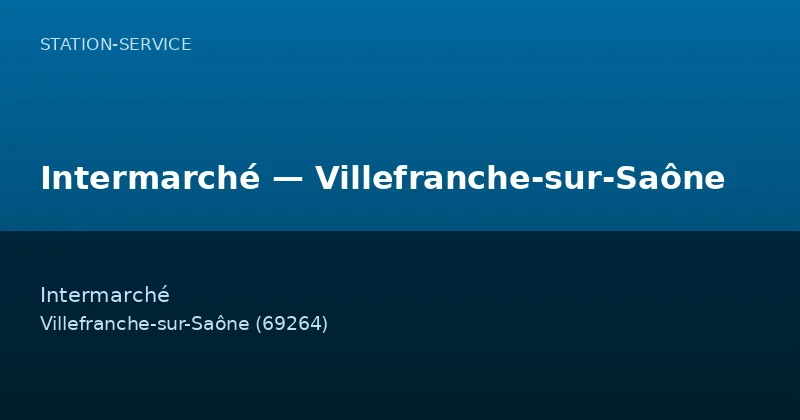 Intermarché — Villefranche-sur-Saône
