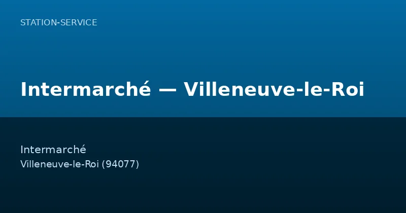 Intermarché — Villeneuve-le-Roi