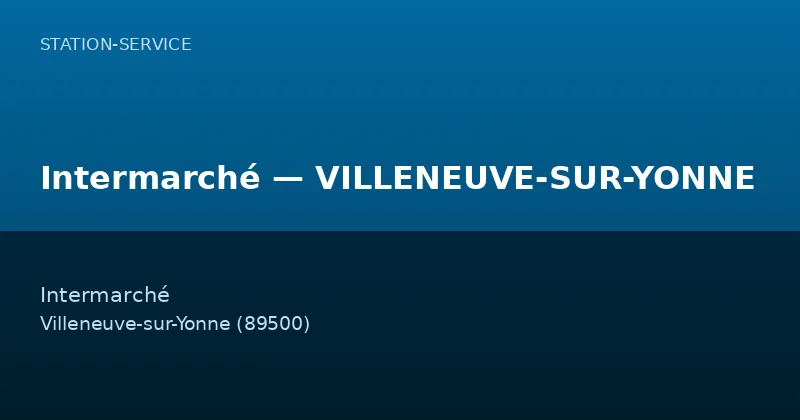 Intermarché — VILLENEUVE-SUR-YONNE