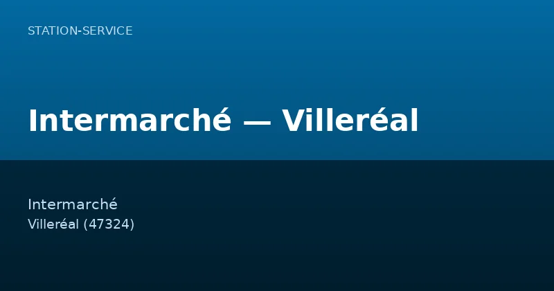 Intermarché — Villeréal