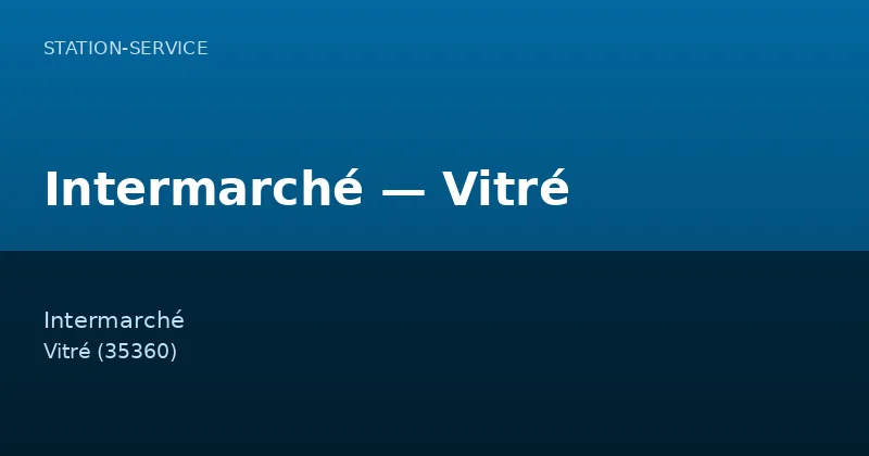 Intermarché — Vitré