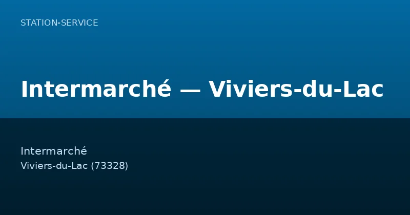 Intermarché — Viviers-du-Lac