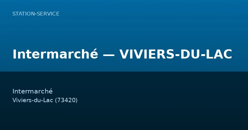 Intermarché — VIVIERS-DU-LAC