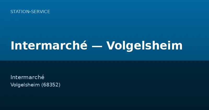 Intermarché — Volgelsheim