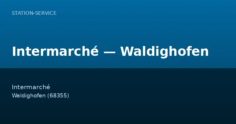 Intermarché — Waldighofen